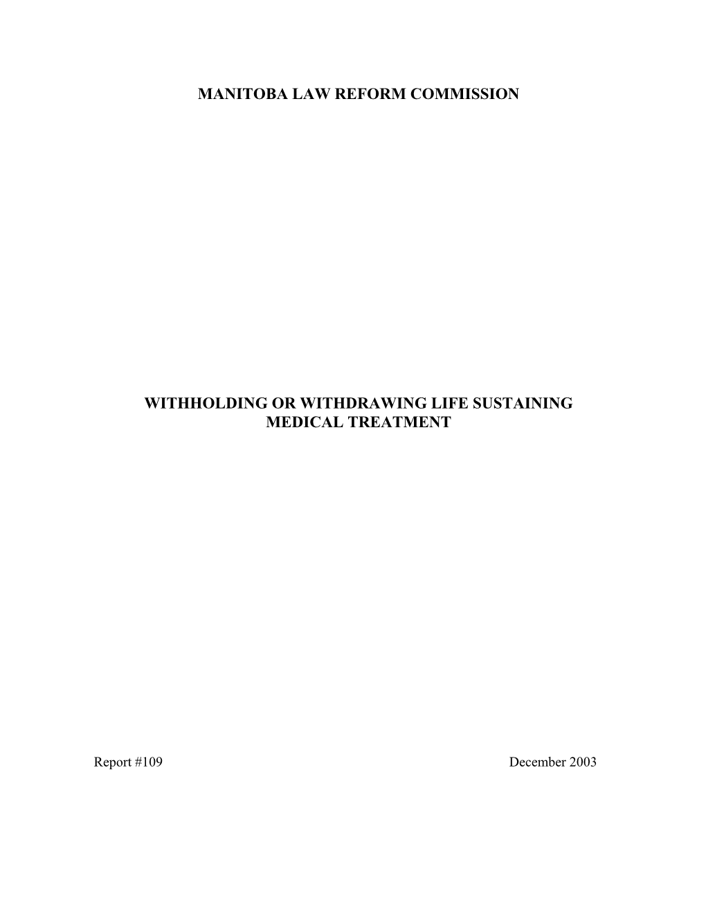 Withholding Or Withdrawing Life Sustaining Medical Treatment