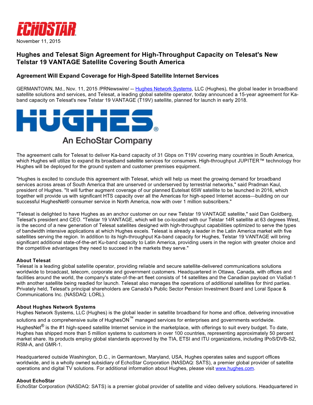Hughes and Telesat Sign Agreement for High-Throughput Capacity on Telesat's New Telstar 19 VANTAGE Satellite Covering South America
