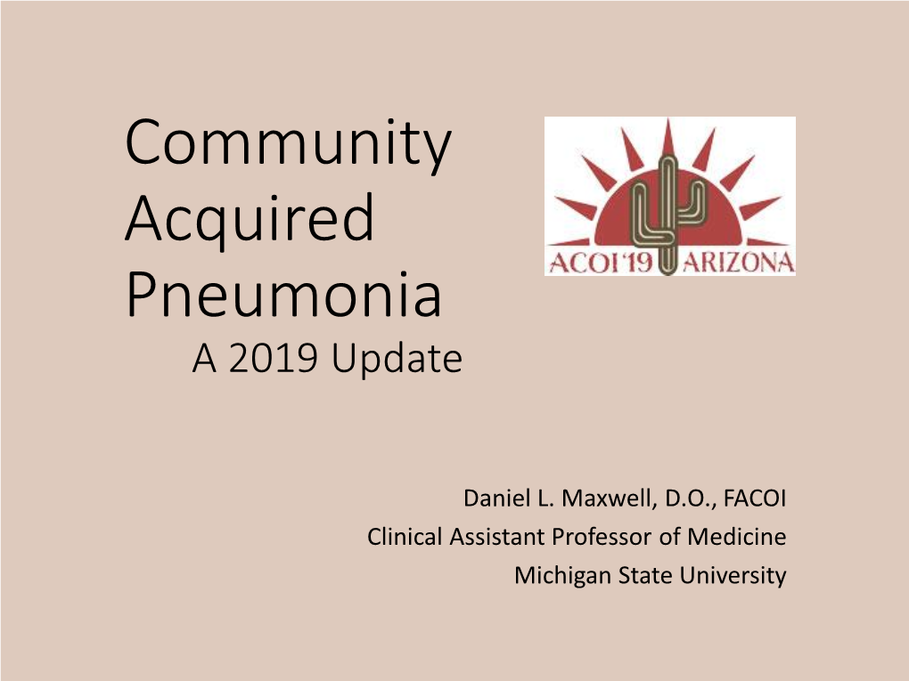 Community Acquired Pneumonia a 2019 Update