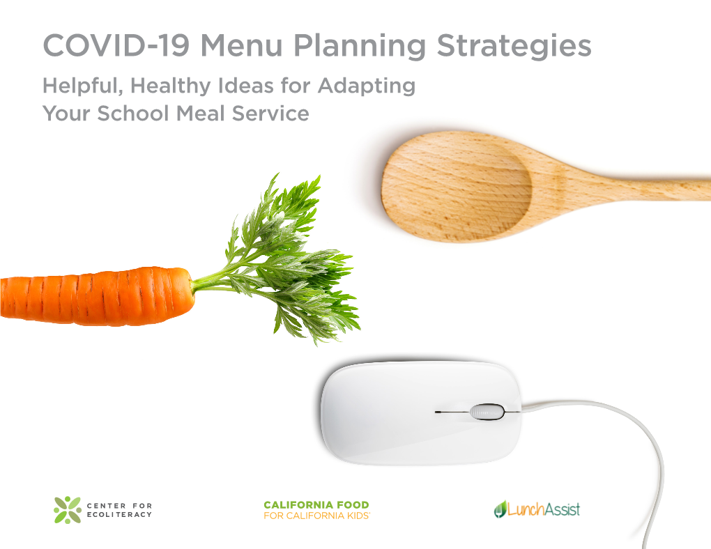 COVID-19 Menu Planning Strategies Helpful, Healthy Ideas for Adapting Your School Meal Service