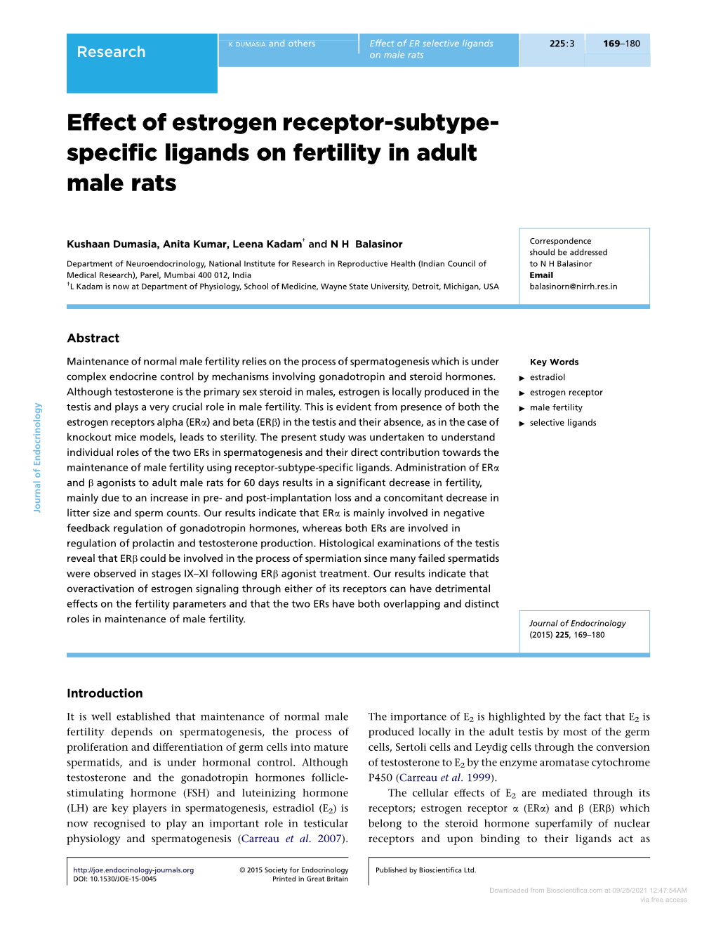 Effect of Estrogen Receptor-Subtype- Speciﬁc Ligands on Fertility in Adult Male Rats