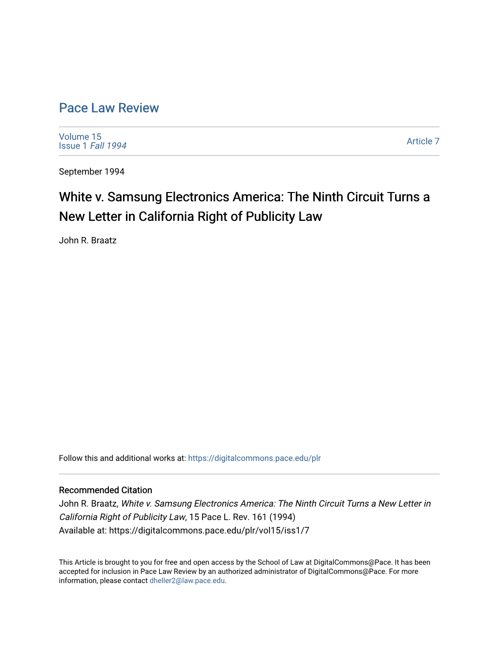 White V. Samsung Electronics America: the Ninth Circuit Turns a New Letter in California Right of Publicity Law