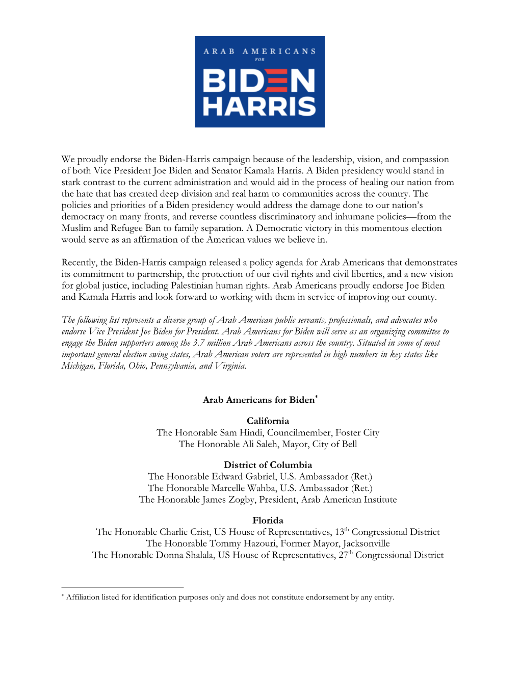 We Proudly Endorse the Biden-Harris Campaign Because of the Leadership, Vision, and Compassion of Both Vice President Joe Biden and Senator Kamala Harris