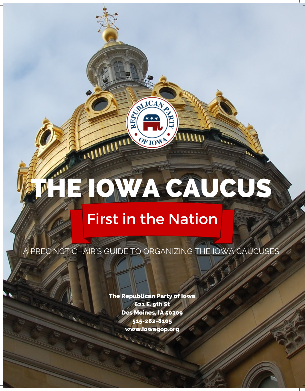 A Precinct Chair's Guide to Organizing the Iowa Caucuses