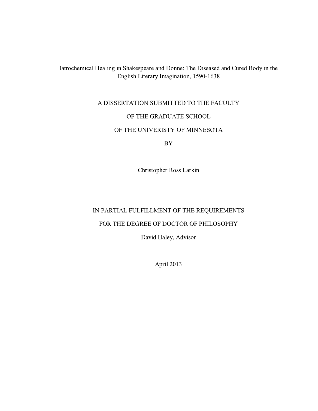 Iatrochemical Healing in Shakespeare and Donne: the Diseased and Cured Body in the English Literary Imagination, 1590-1638