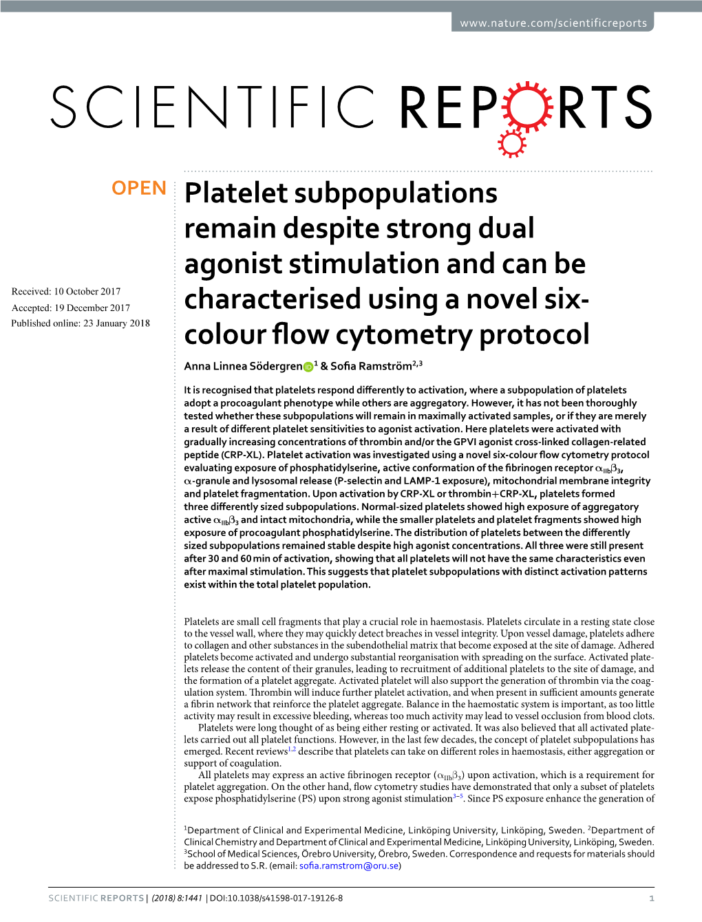 Platelet Subpopulations Remain Despite Strong Dual Agonist