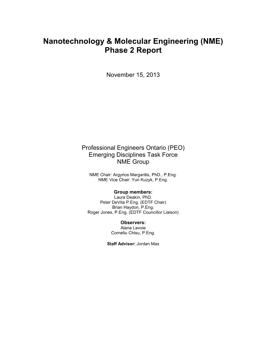 Nanotechnology & Molecular Engineering (NME) Phase 2 Report