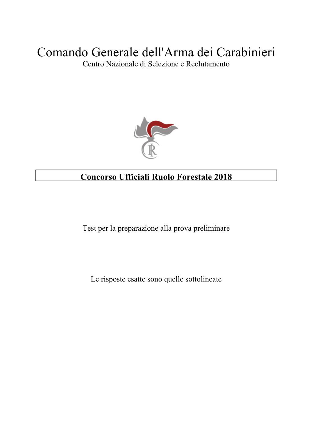 Comando Generale Dell'arma Dei Carabinieri Centro Nazionale Di Selezione E Reclutamento