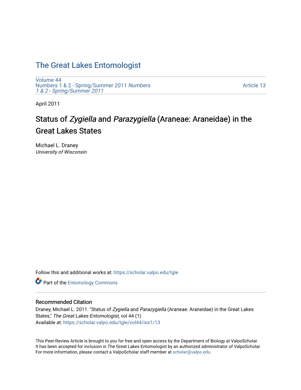 Status of Zygiella and Parazygiella (Araneae: Araneidae) in the Great Lakes States