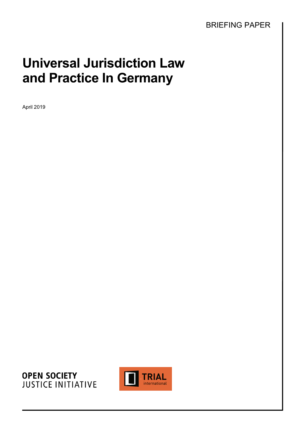 Universal Jurisdiction Law and Practice in Germany