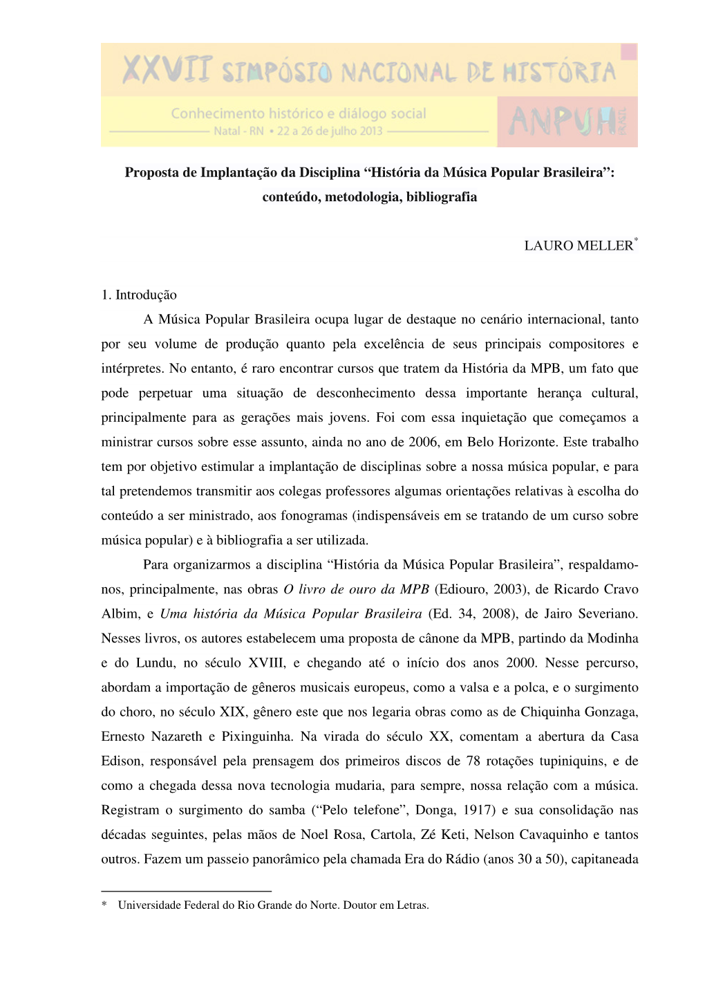 História Da Música Popular Brasileira”: Conteúdo, Metodologia, Bibliografia