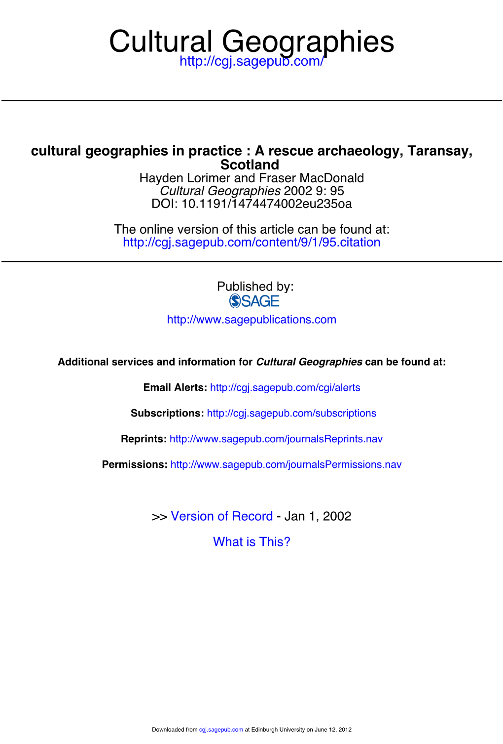 A Rescue Archaeology, Taransay, Scotland Hayden Lorimer and Fraser Macdonald Cultural Geographies 2002 9: 95 DOI: 10.1191/1474474002Eu235oa