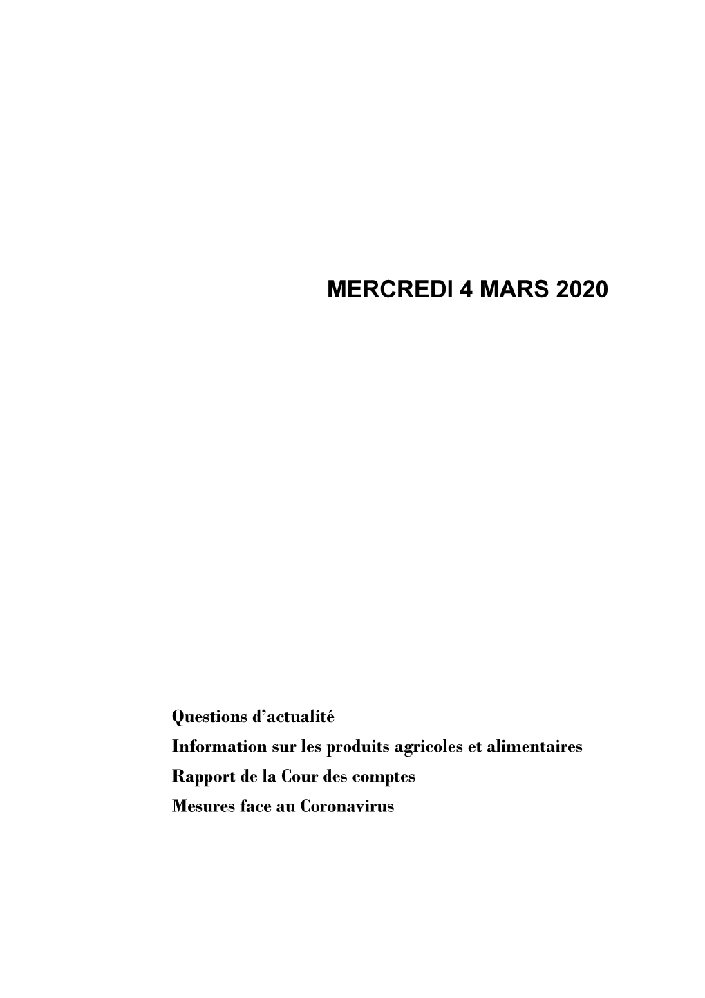 Mercredi 4 Mars 2020