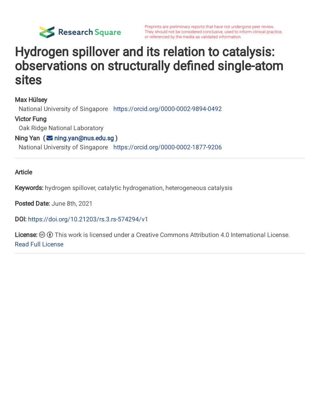 Hydrogen Spillover and Its Relation to Catalysis: Observations on Structurally De Ned Single-Atom Sites