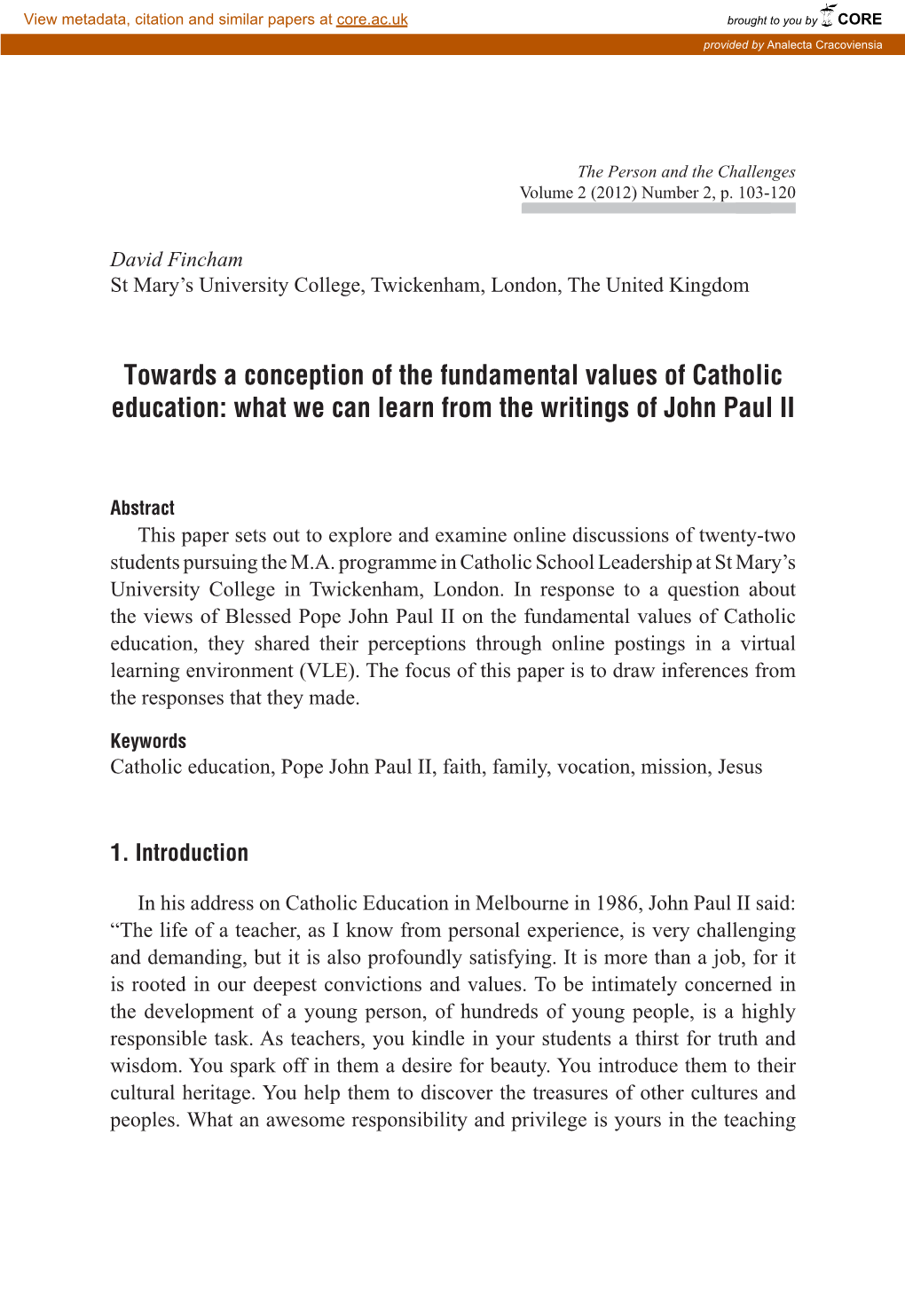 Towards a Conception of the Fundamental Values of Catholic Education: What We Can Learn from the Writings of John Paul II