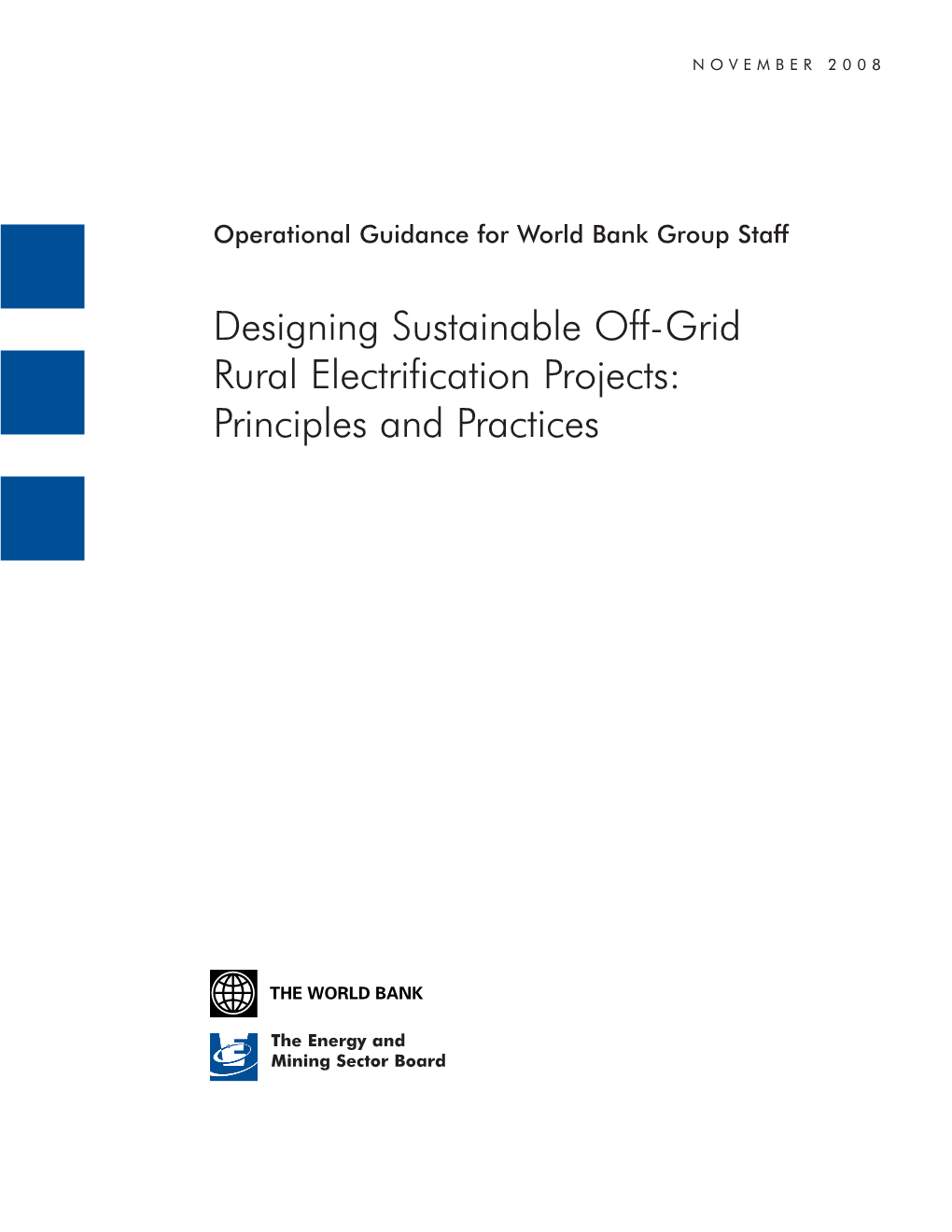 Designing Sustainable Off-Grid Rural Electrification Projects: Principles and Practices