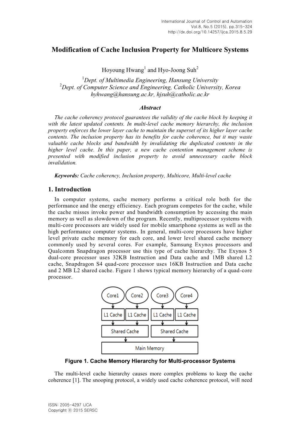 Modification of Cache Inclusion Property for Multicore Systems