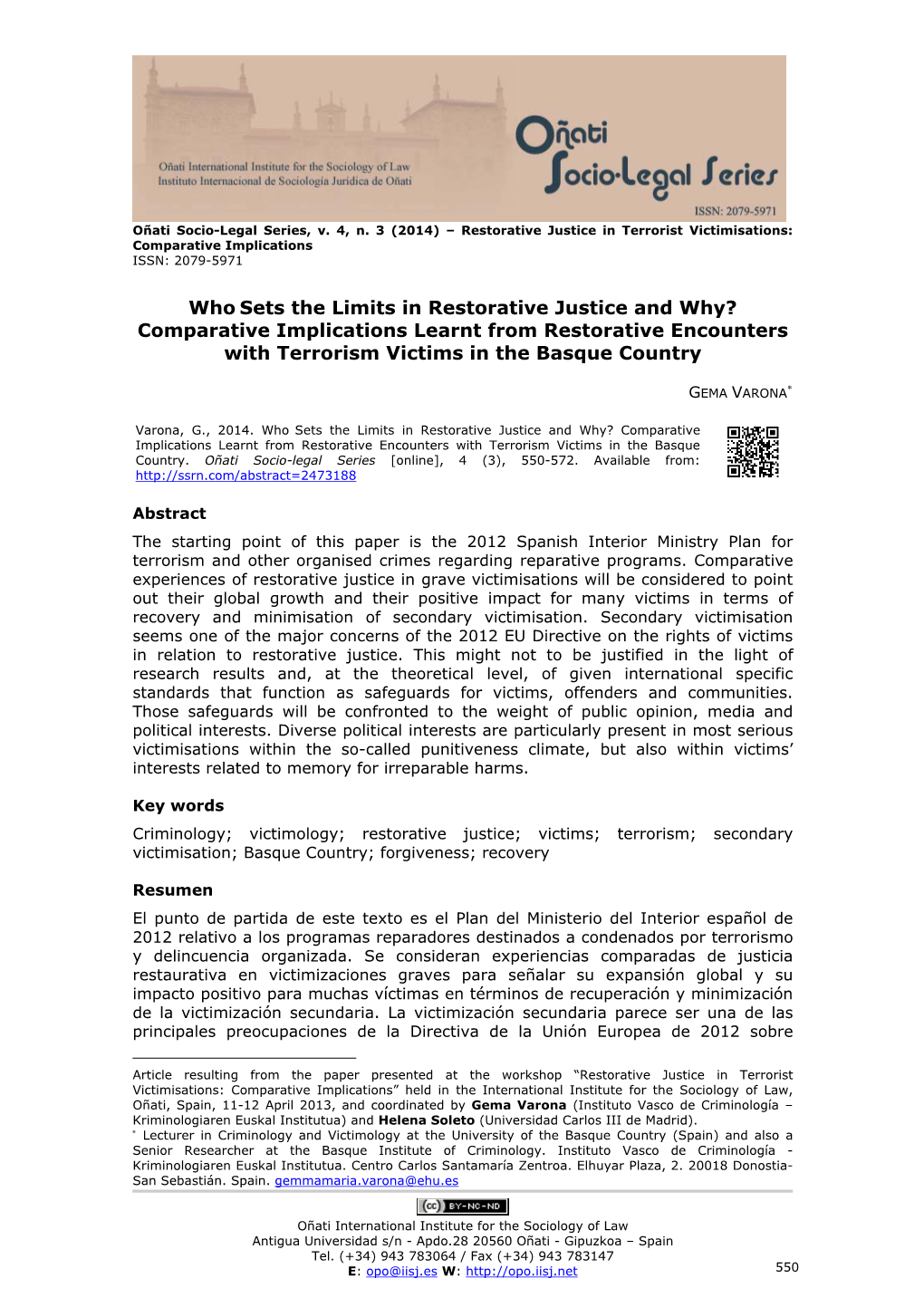 Who Sets the Limits in Restorative Justice and Why? Comparative Implications Learnt from Restorative Encounters with Terrorism Victims in the Basque Country