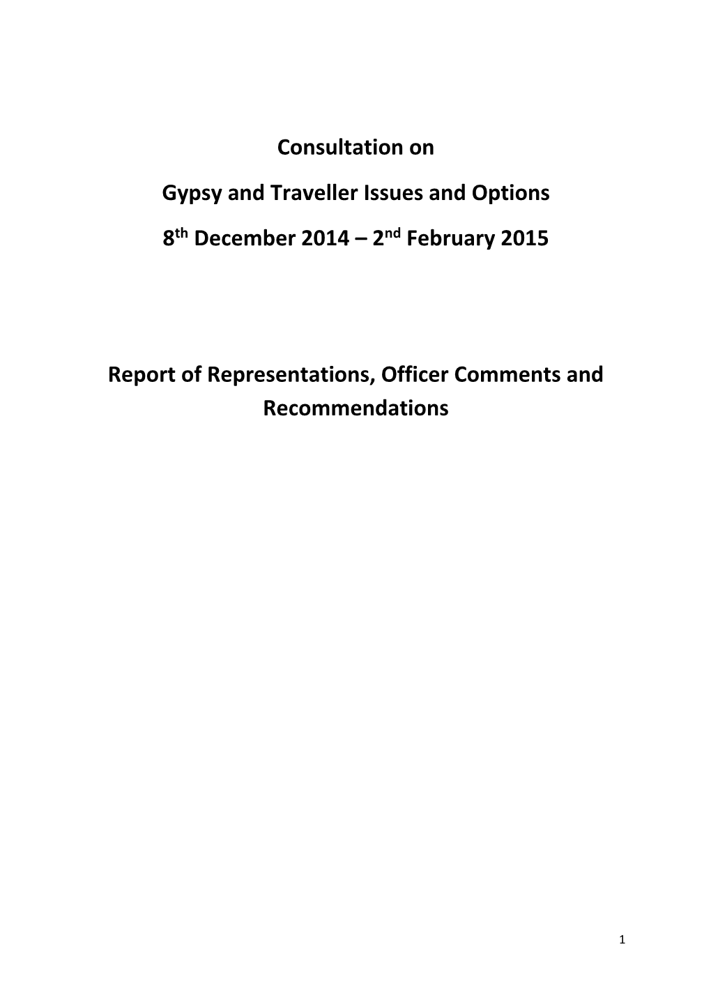 Consultation on Gypsy and Traveller Issues and Options 8Th December 2014 – 2Nd February 2015