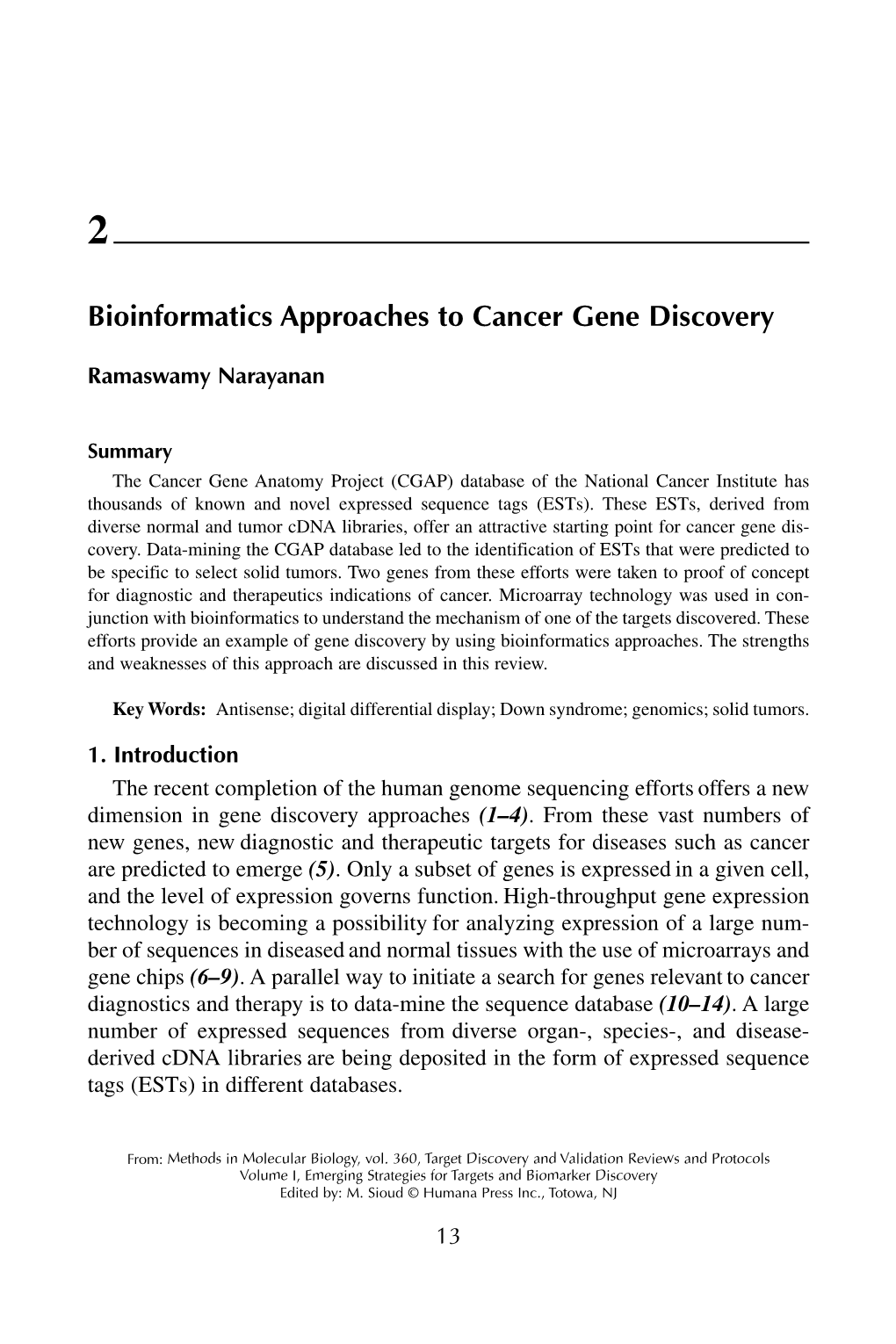 Bioinformatics Approaches to Cancer Gene Discovery