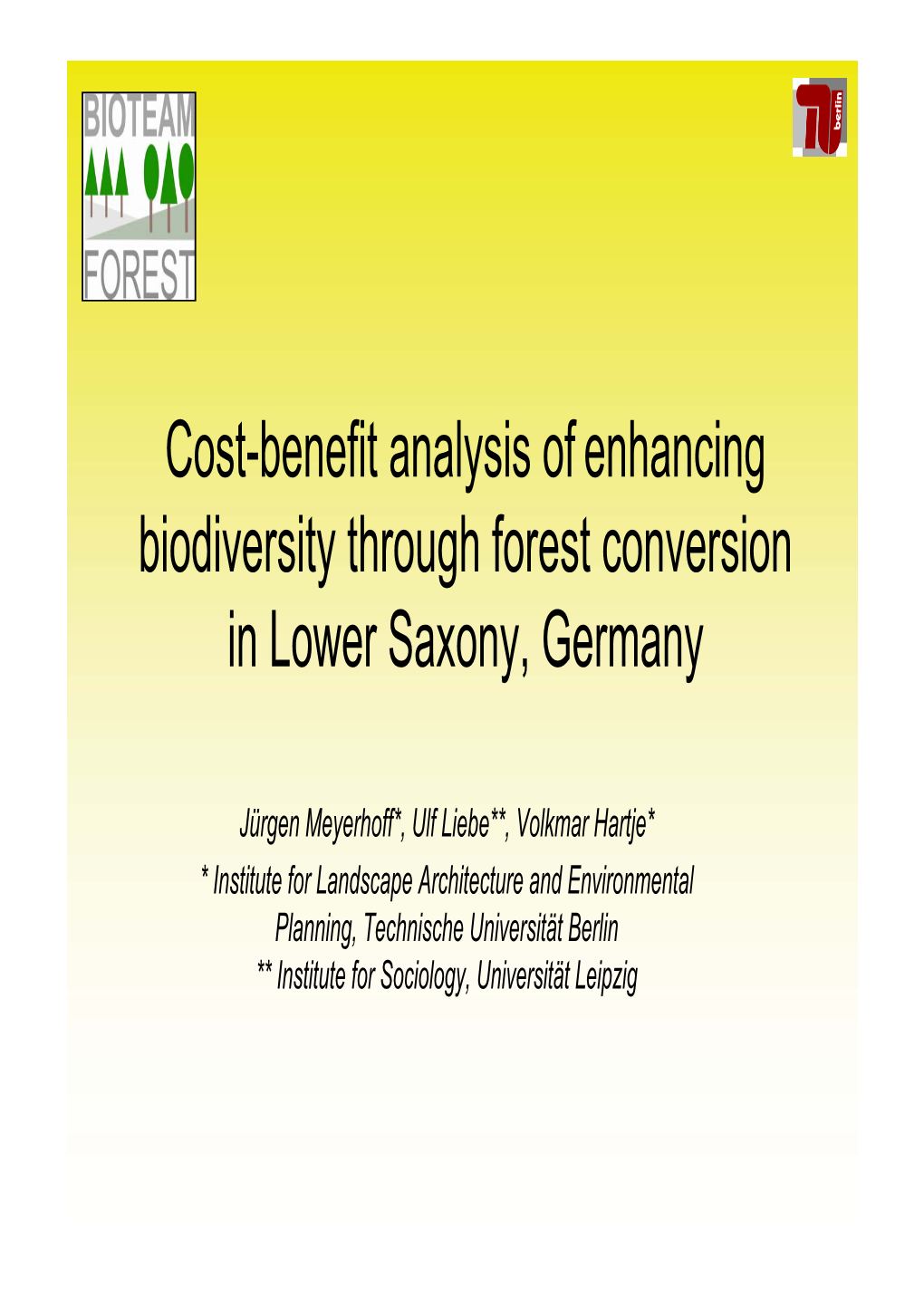 Cost-Benefit Analysis of Enhancing Biodiversity Through Forest Conversion in Lower Saxony, Germany