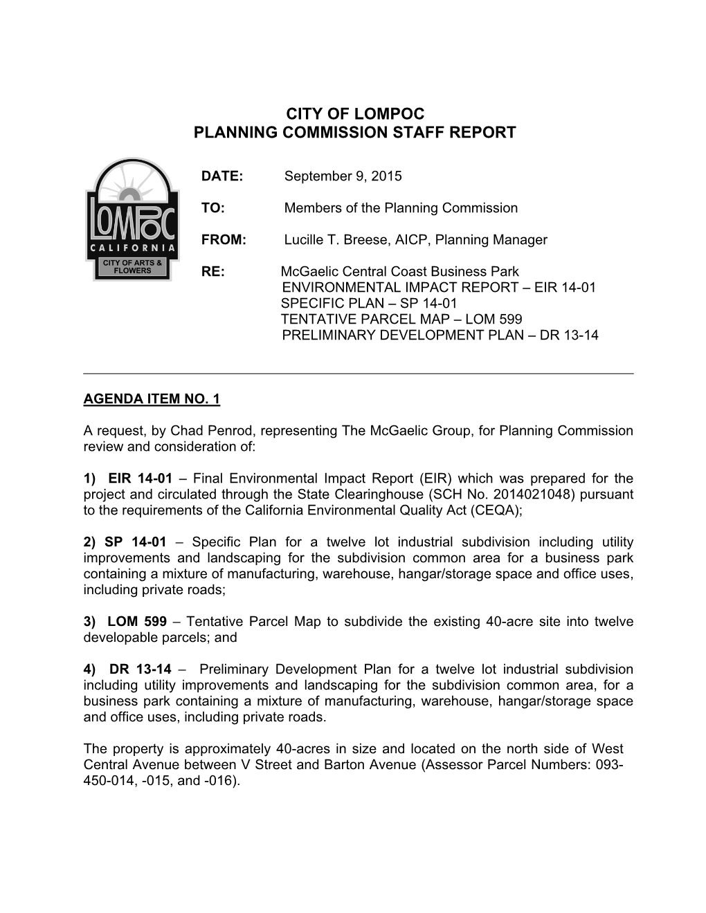 Environmental Impact Report – Eir 14-01 Specific Plan – Sp 14-01 Tentative Parcel Map – Lom 599 Preliminary Development Plan – Dr 13-14