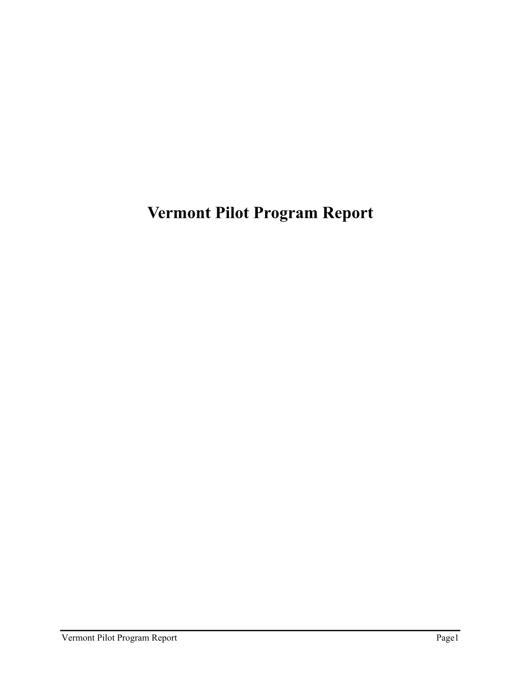 Vermont Pilot Program Report