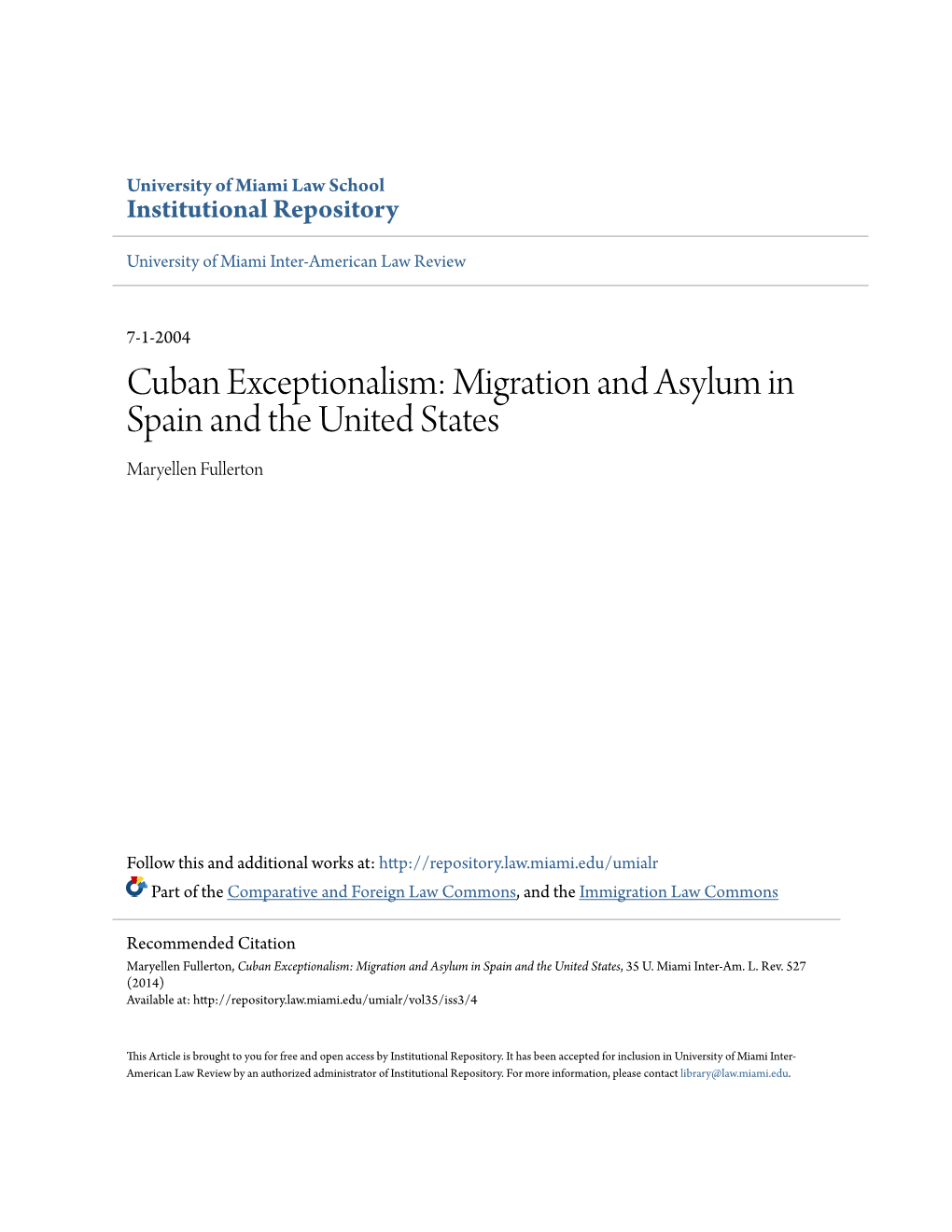 Cuban Exceptionalism: Migration and Asylum in Spain and the United States Maryellen Fullerton