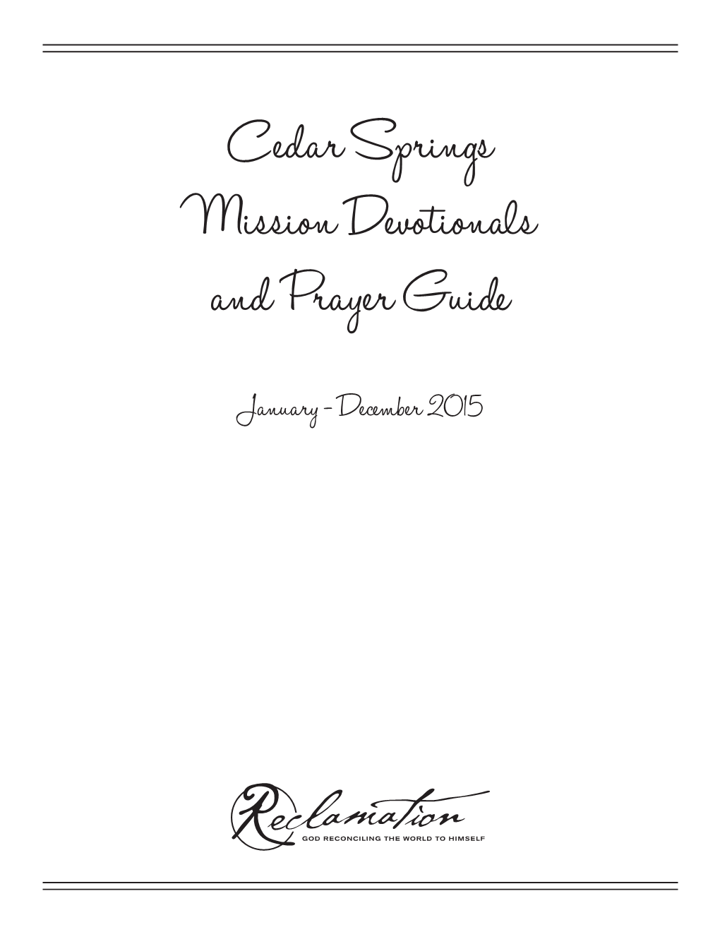 Cedar Springs Mission Devotionals and Prayer Guide