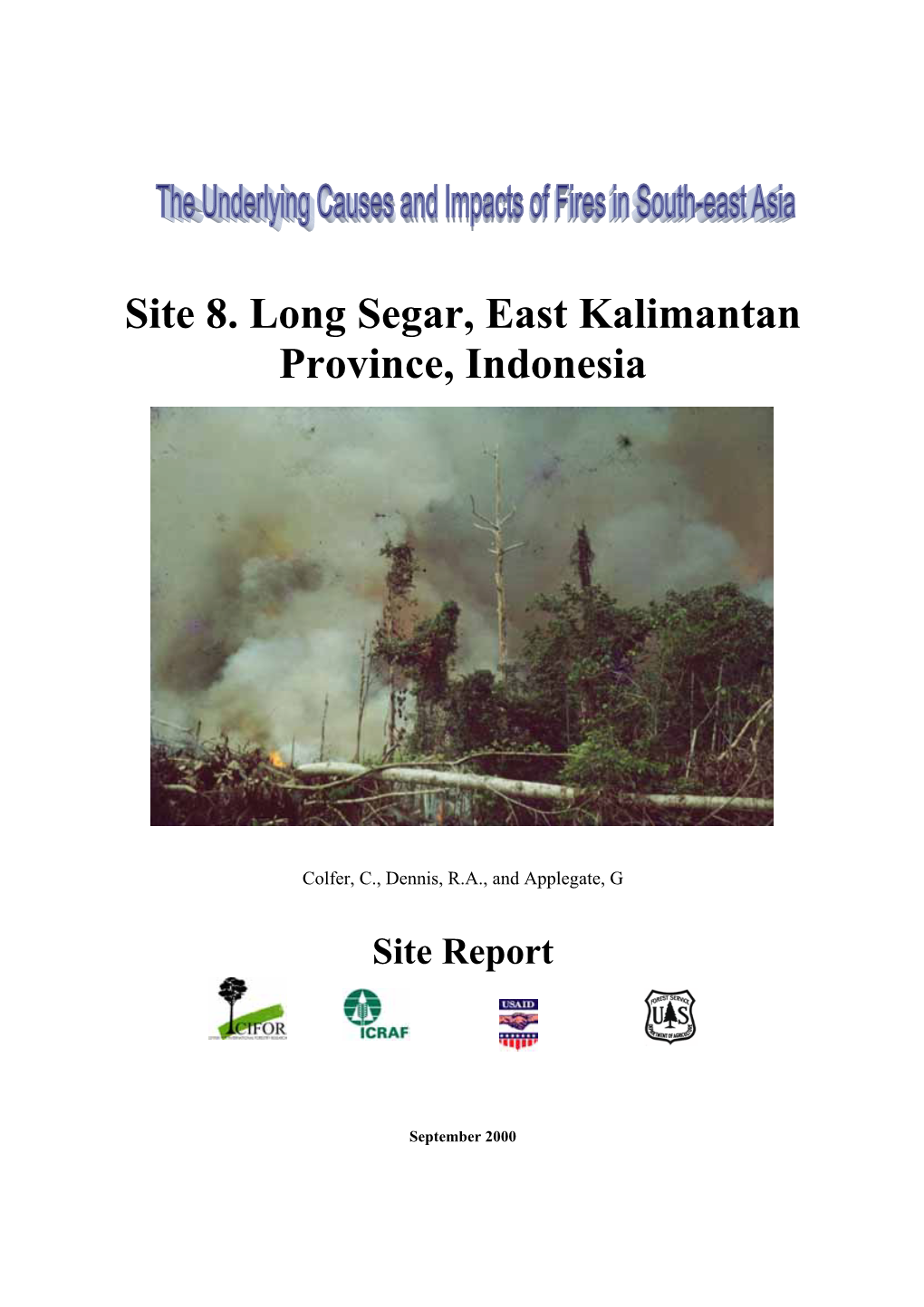 Site 8. Long Segar, East Kalimantan Province, Indonesia