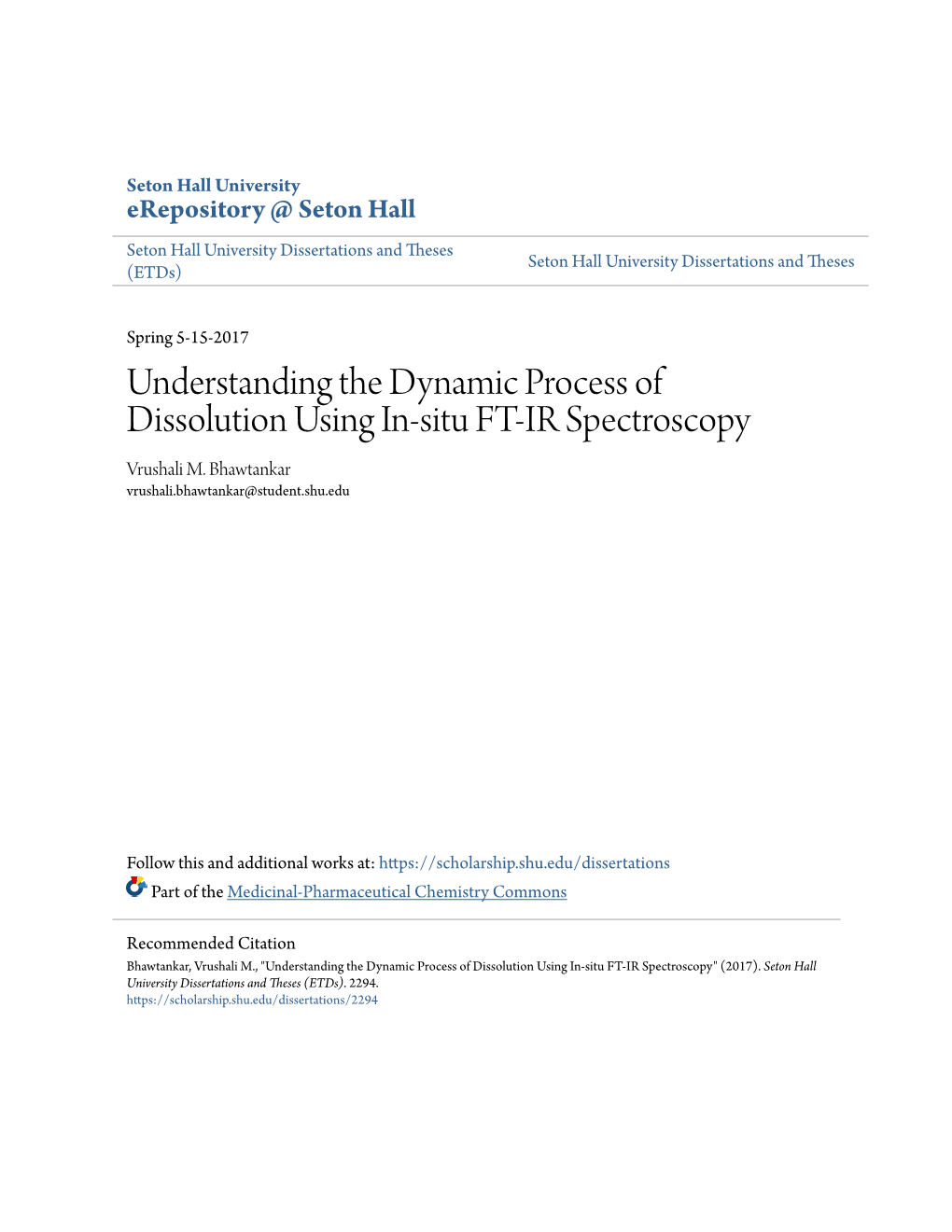 Understanding the Dynamic Process of Dissolution Using In-Situ FT-IR Spectroscopy Vrushali M