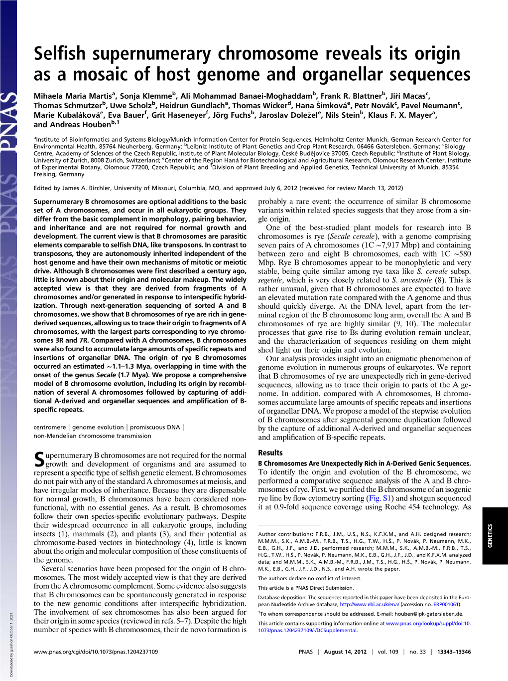 Selfish Supernumerary Chromosome Reveals Its Origin As a Mosaic of Host Genome and Organellar Sequences