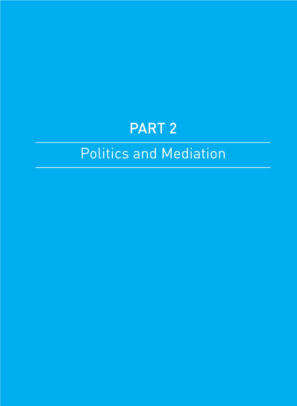 Politics and Mediation 62 | Part 2: Politics and Mediation