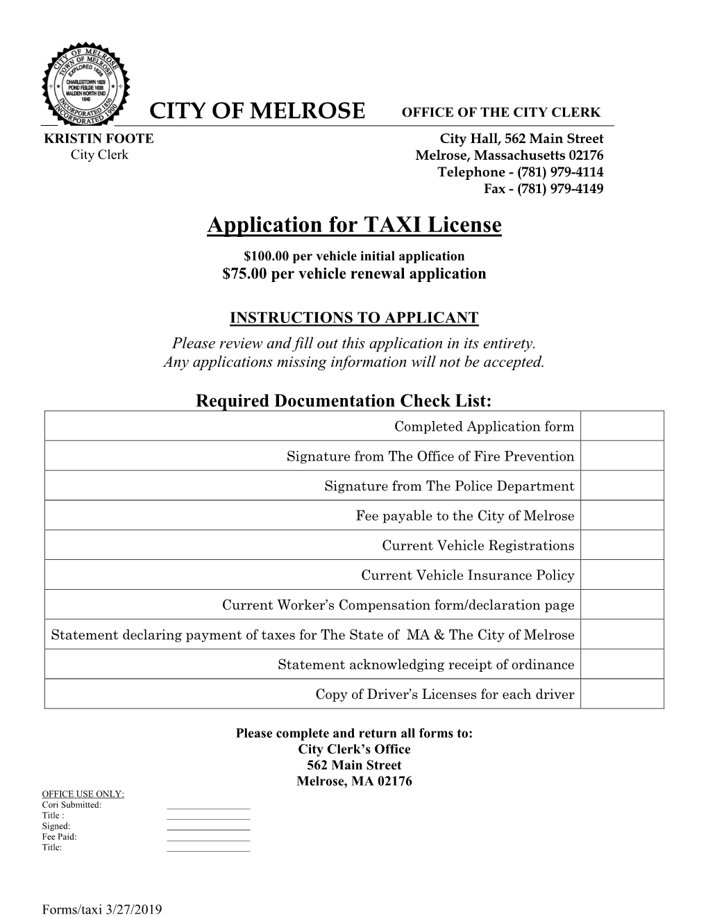 CITY of MELROSE Application for TAXI License