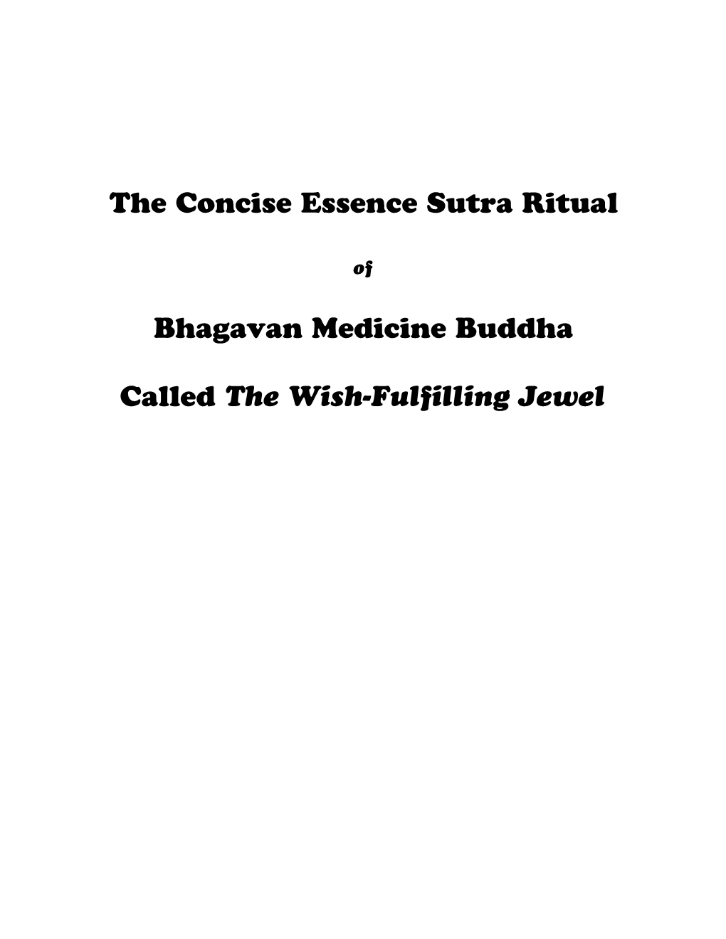Concise Essence Sutra Ritual
