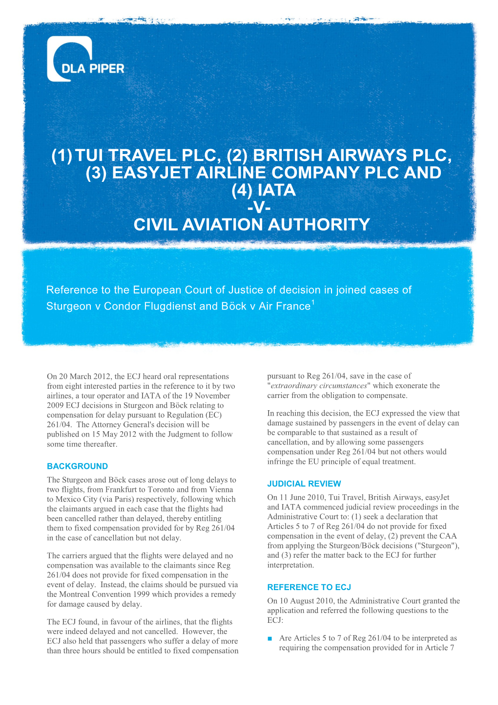 Tui Travel Plc, (2) British Airways Plc, (3) Easyjet Airline Company Plc and (4) Iata -V- Civil Aviation Authority