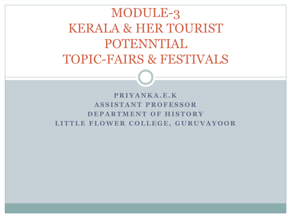 Module-3 Kerala & Her Tourist Potenntial Topic-Fairs