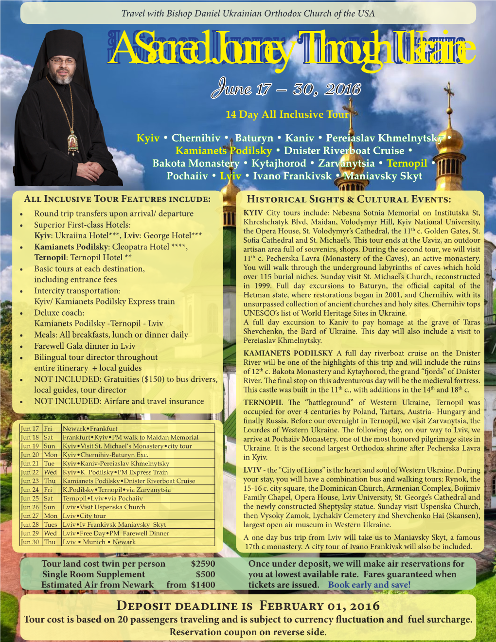 A Sacred Journey Through Ukraine June 17 – 30, 2016 14 Day All Inclusive Tour