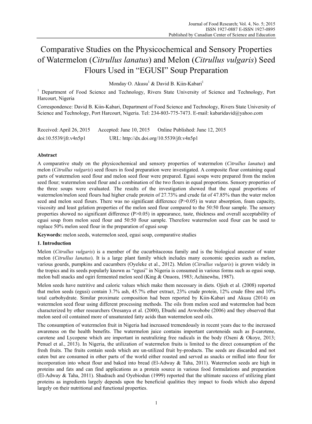 Comparative Studies on the Physicochemical and Sensory