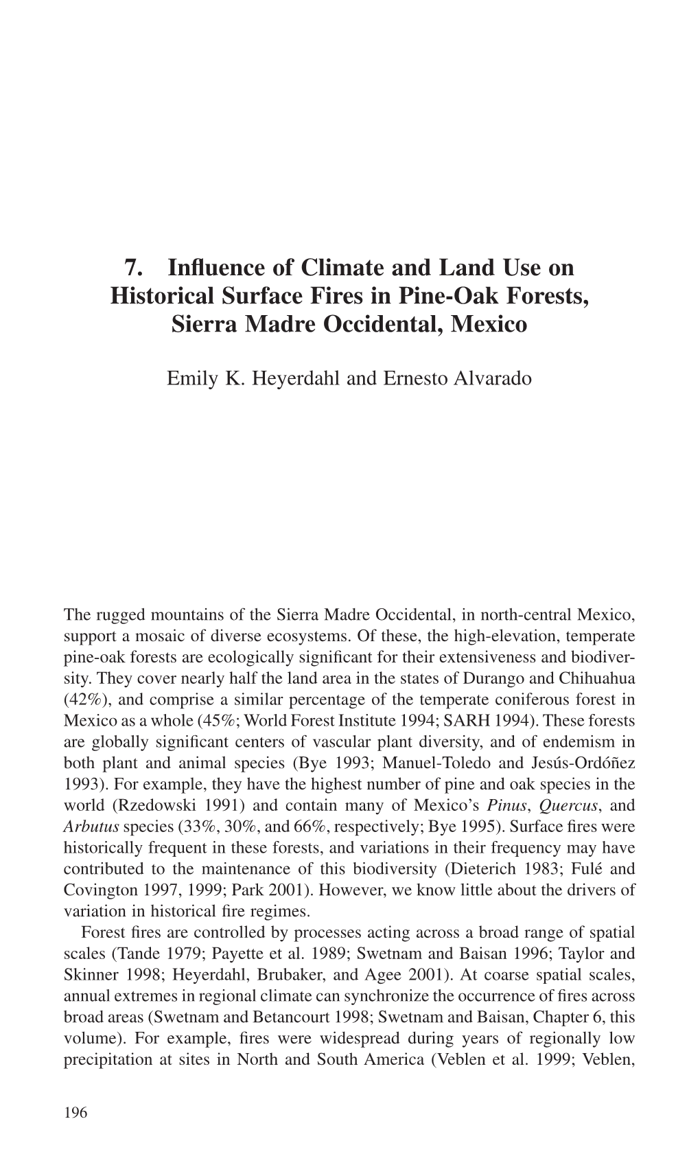 Influence of Climate and Land Use on Historical Surface Fires in Pine-Oak