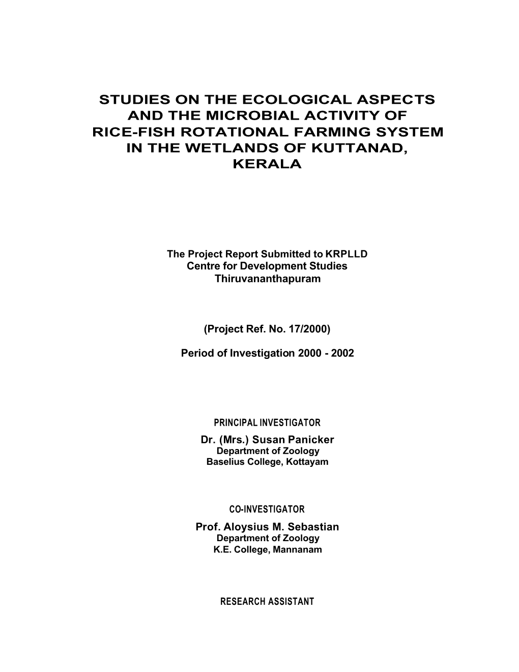 Studies on the Ecological Aspects and the Microbial Activity of Rice-Fish Rotational Farming System in the Wetlands of Kuttanad, Kerala
