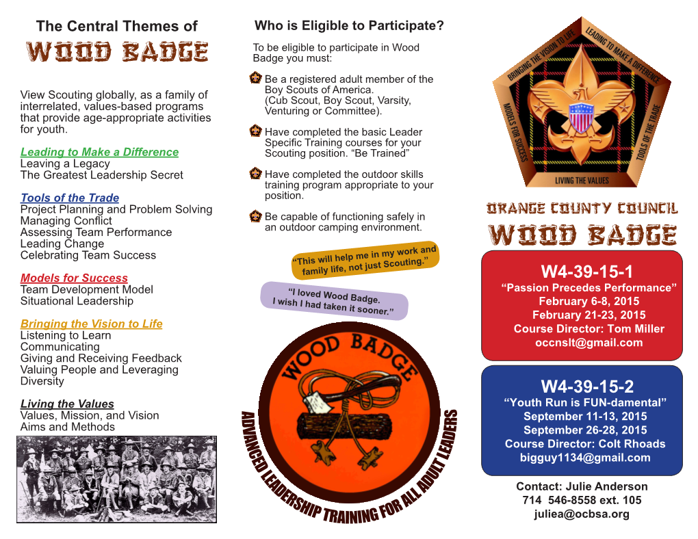 WOOD BADGE Badge You Must: Be a Registered Adult Member of the Boy Scouts of America