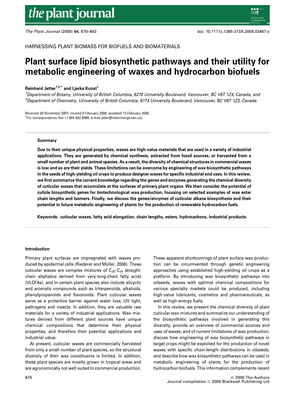 Plant Surface Lipid Biosynthetic Pathways and Their Utility for Metabolic Engineering of Waxes and Hydrocarbon Biofuels