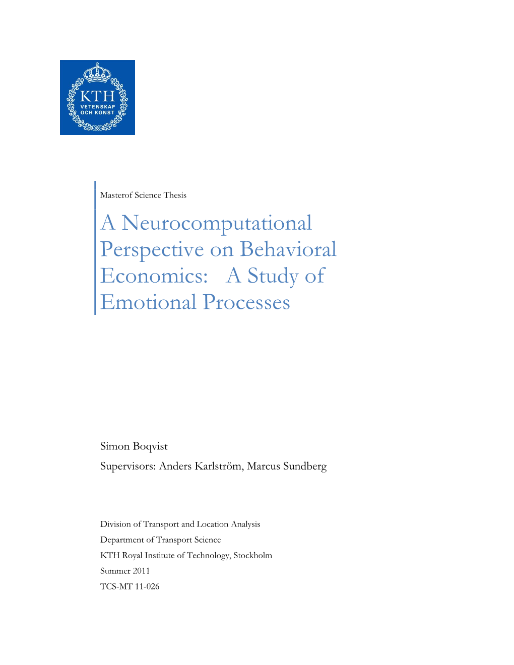 A Neurocomputational Perspective on Behavioral Economics: a Study of Emotional Processes