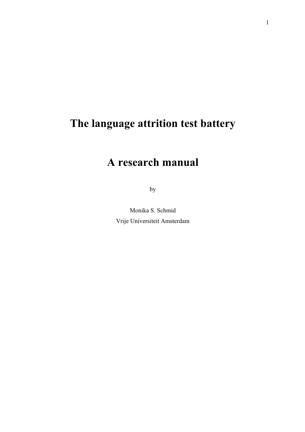 The Language Attrition Test Battery