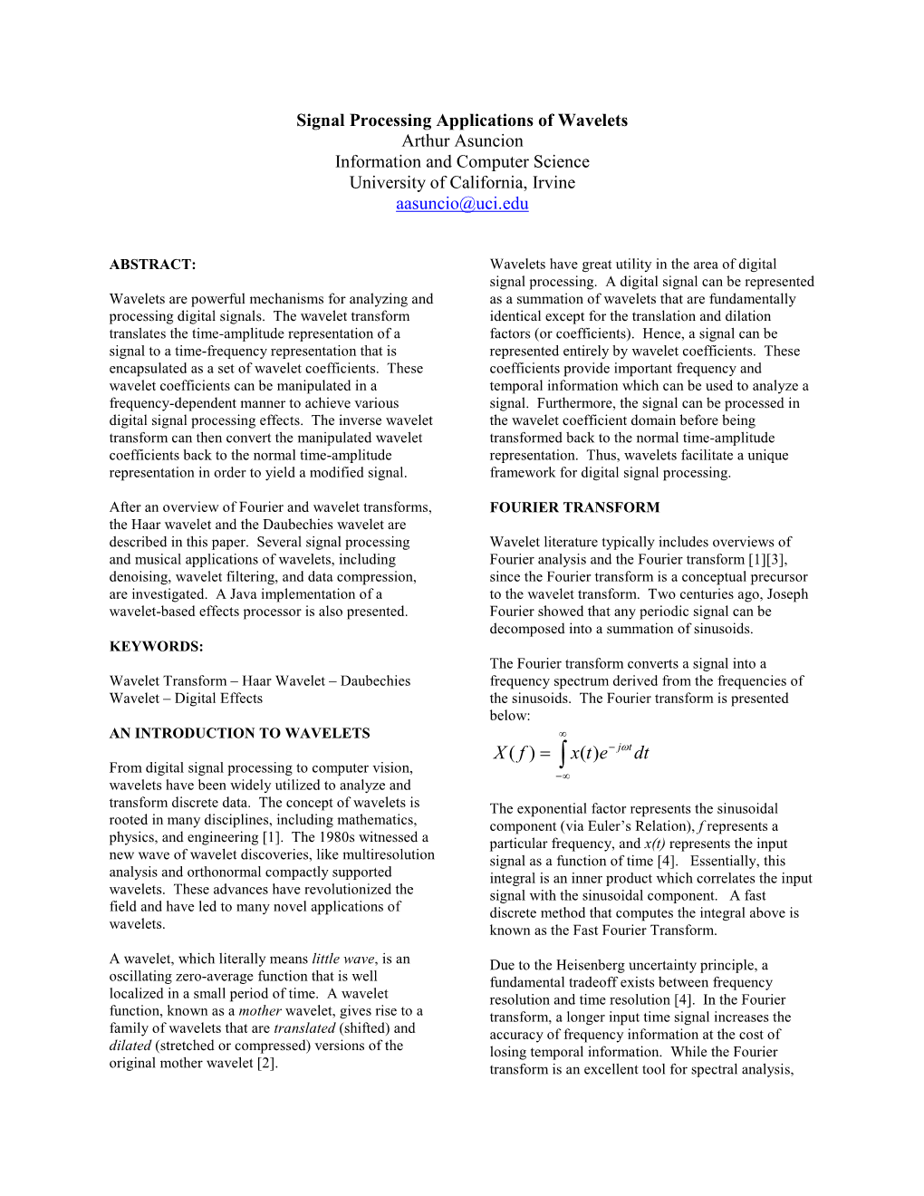 Signal Processing Applications of Wavelets Arthur Asuncion Information and Computer Science University of California, Irvine Aasuncio@Uci.Edu