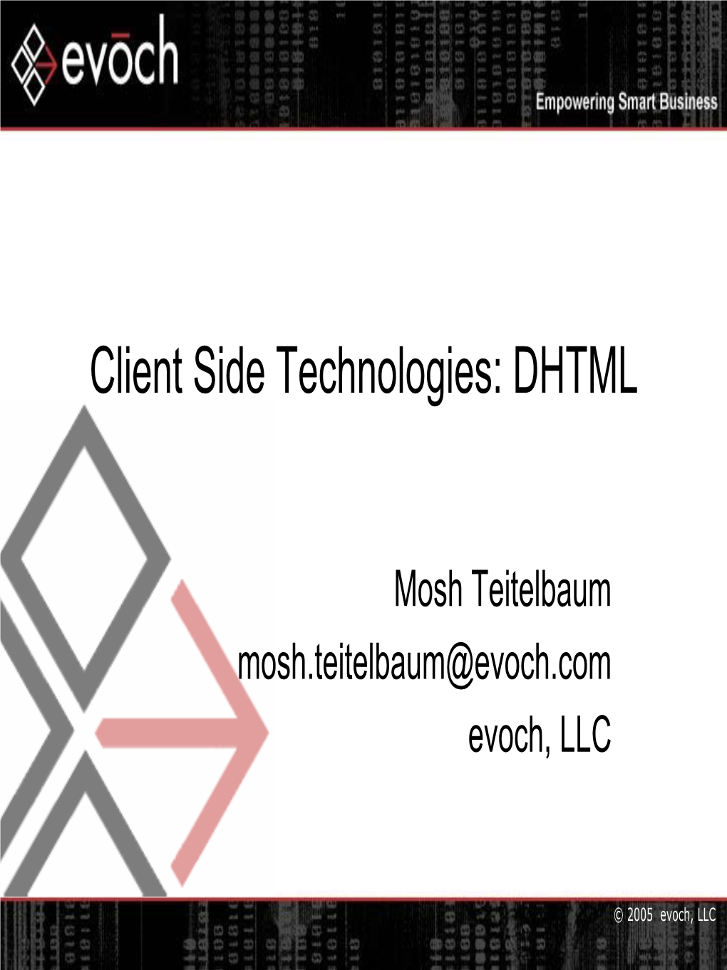 Client Side Technologies: DHTML