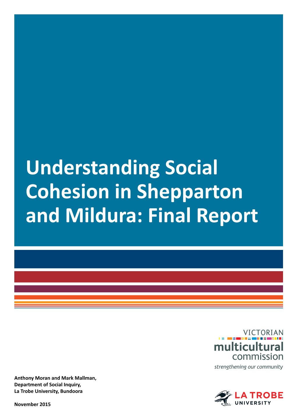 Understanding Social Cohesion in Shepparton and Mildura: Final Report