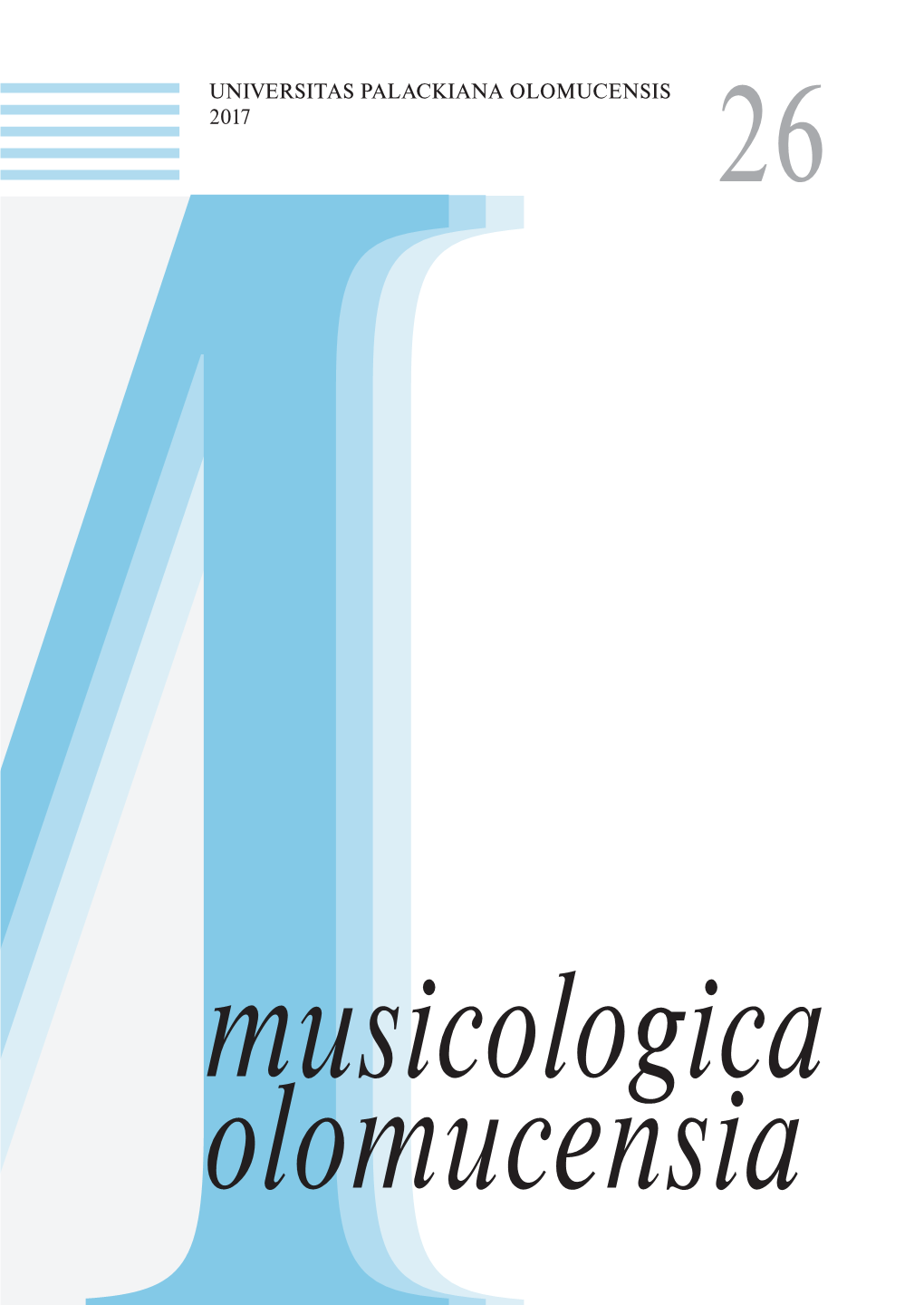 Musicologica Olomucensia 26 (2017)