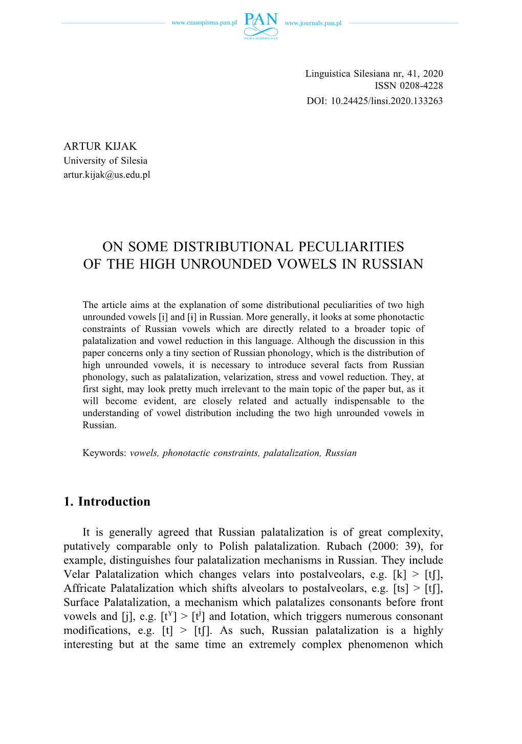 On Some Distributional Peculiarities of the High Unrounded Vowels in Russian